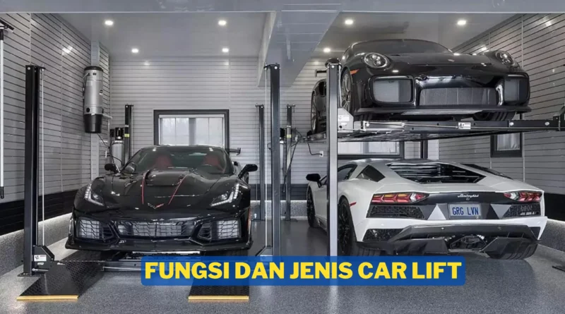 bagaimana cara menggunakan car lift