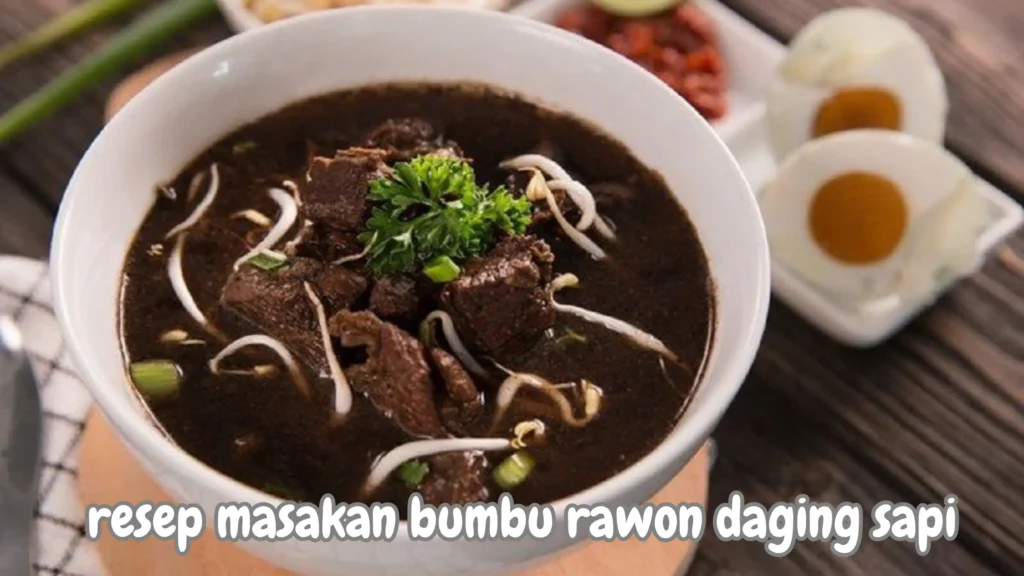 resep masakan bumbu rawon daging sapi